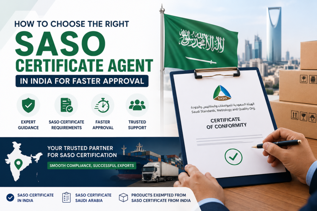 a SASO Certificate of Conformity clipboard with the Saudi Arabian flag, shipping containers, cargo truck, and export boxes alongside the headline “How to Choose the Right SASO Certificate Agent in India for Faster Approval,” highlighting expert guidance, SASO certificate requirements, trusted support, and compliance for exports from India to Saudi Arabia.